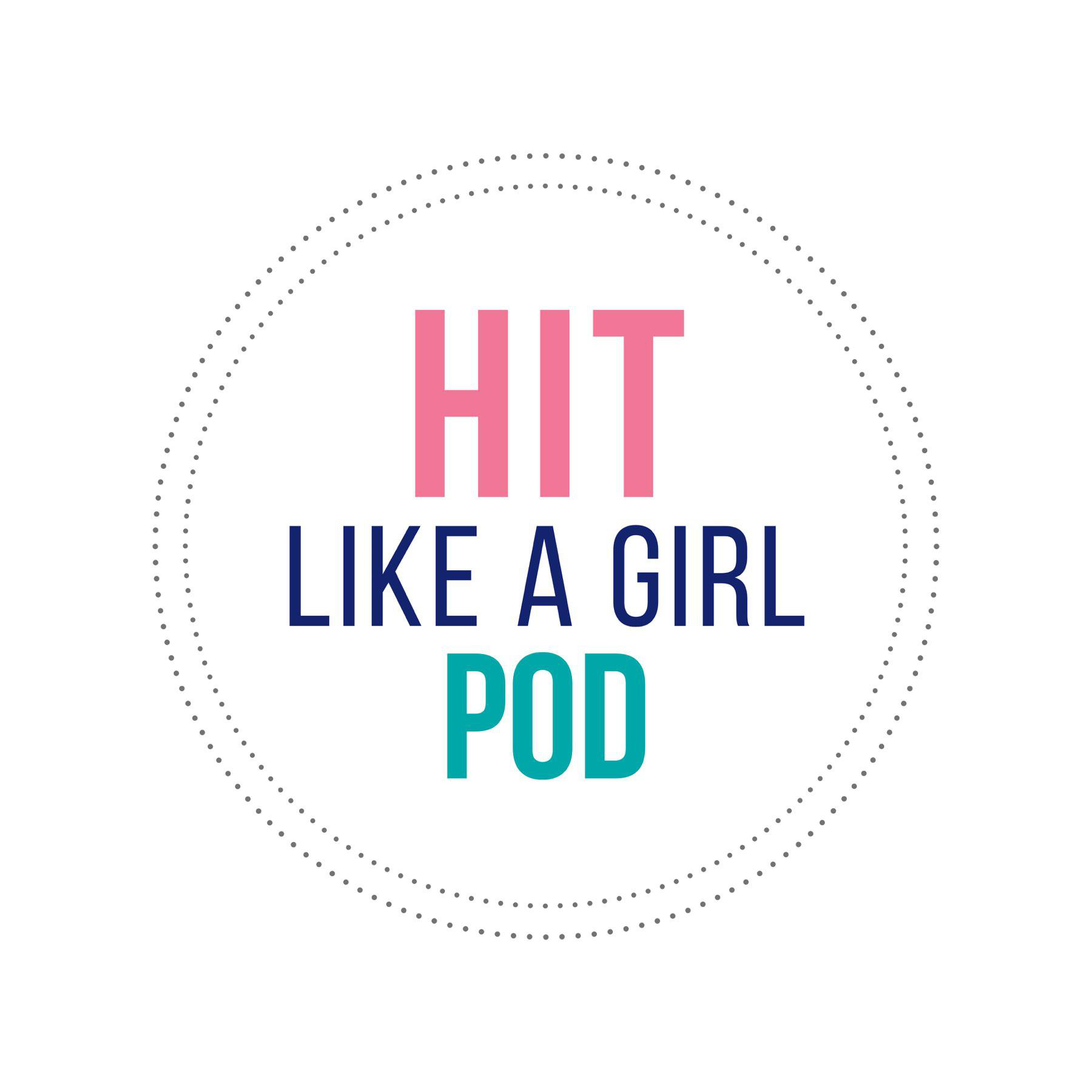 Hit Like A Girl Podcast logo