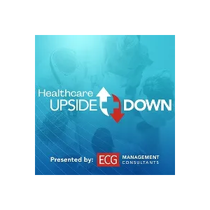 Healthcare Upside/Down podcast logo