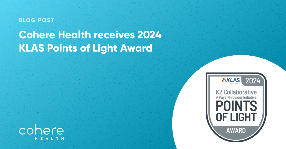 Cohere Health receives 2024 KLAS Points of Light Award blog graphic