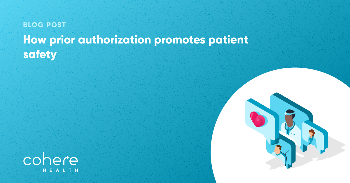 How prior authorization promotes patient safety blog graphic