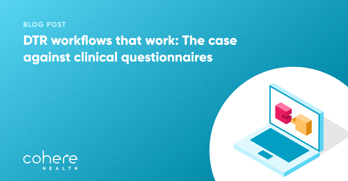 DTR workflows that work: The case against clinical questionnaires blog graphic
