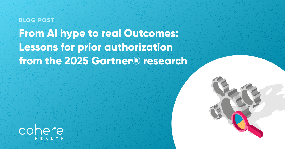 From AI hype to real outcomes: lessons for prior authorization from the 2025 Gartner® Research blog graphic